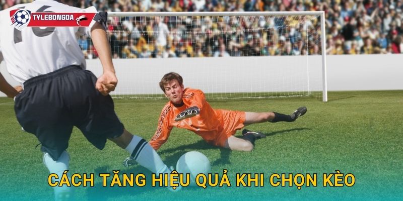 Chọn kèo chắc thắng Tylebongda – Mẹo nâng cao tỷ lệ thành công 3 Cách tăng hiệu quả khi chọn kèo